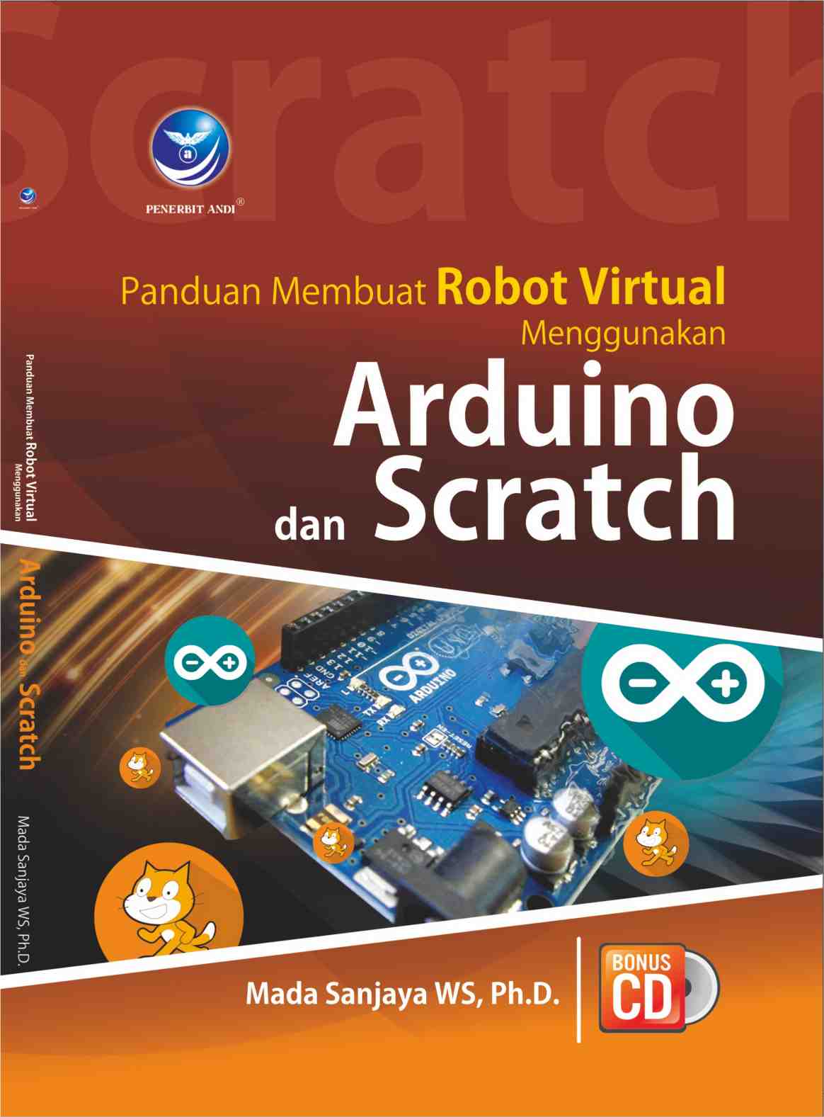 Cover Panduan Membuat Robot Virtual Menggunakan Arduino dan Scratch / Mada Sanjaya W. S.