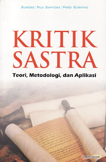 Cover Kritik Satra :  Teori, Metodologi, dan Aplikasi / Suroso