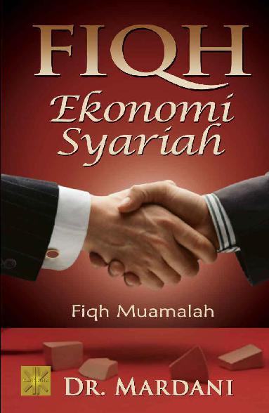 Cover Fiqh ekonomi syariah :  fiqh muamalah / Mardani