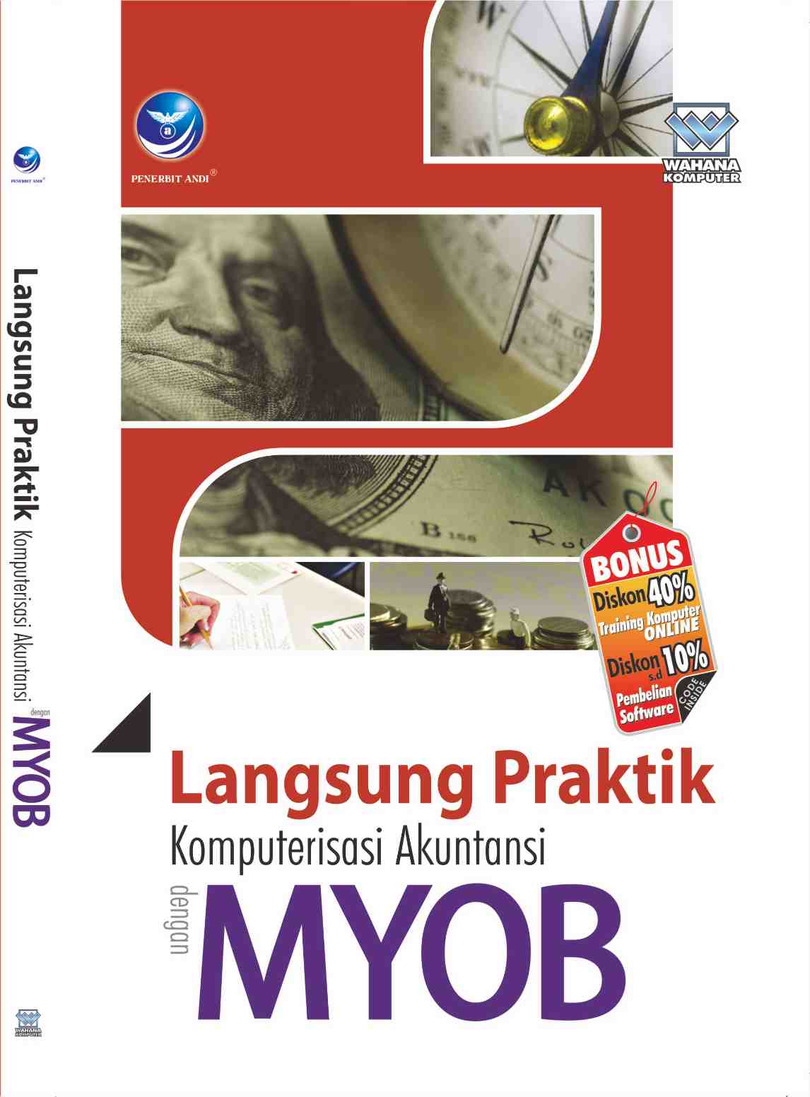 Cover LANGSUNG PRAKTIK KOMPUTERISASI AKUNTANSI DENGAN MYOB / Maya