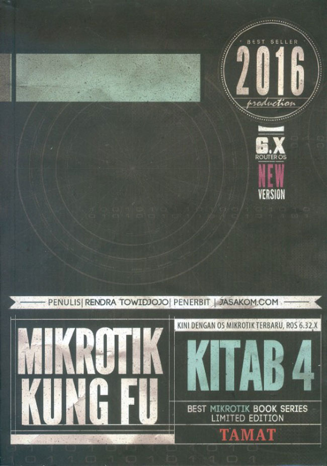 Cover MIKROTIK KUNG FU :  KITAB 4 / Rendra Towidjojo