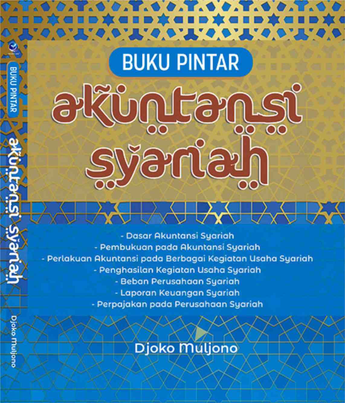 Cover BUKU PINTAR AKUNTANSI SYARIAH / Djoko Muljono