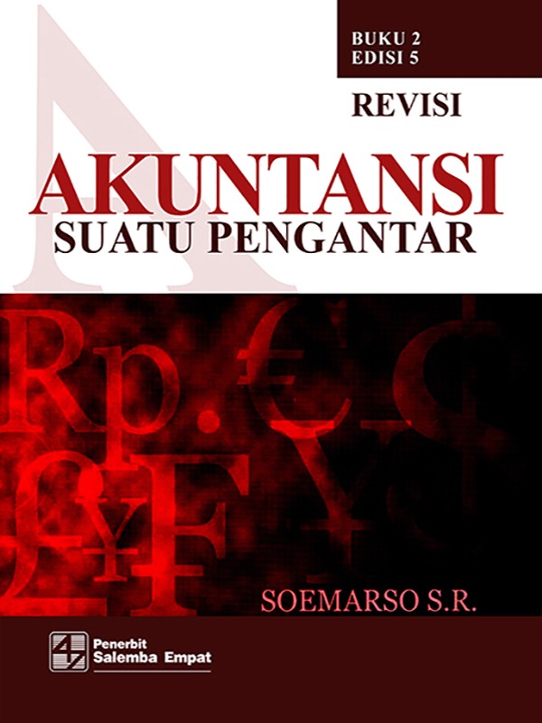 Cover AKUNTANSI, Buku 2 Edisi 5 :  Suatu Pengantar / Soemarso S.R