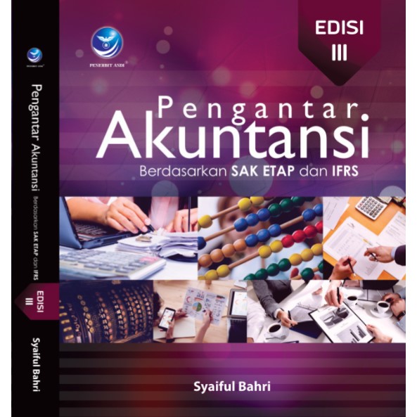 Cover PENGANTAR AKUNTANSI :  berdasarkan SAK ETAP dan IFRS Edisi 3 / Syaiful Bahri