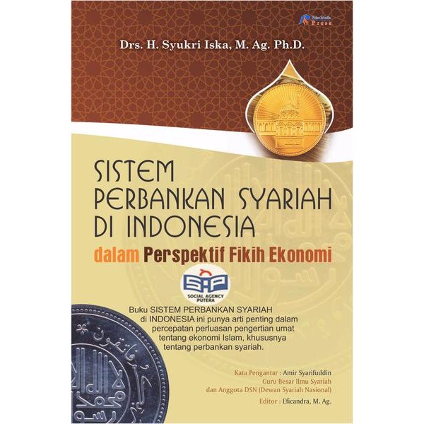 Cover SISTEM PERBANKAN SYARIAH DI INDONESIA / Syukri Iska