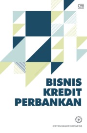 Cover BISNIS KREDIT PERBANKAN / Ikatan Bankir Indonesia