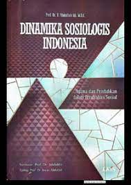 Cover DINAMIKA SOSIOLOGIS INDONESIA :  Agama dan Pendidikan dalam Perubahan Sosial / Abdullah Idi