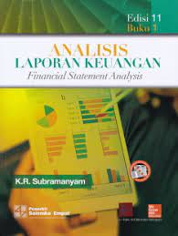 Cover ANALISIS LAPORAN KEUANGAN, Edisi 11 Buku 1 :  Financial Statement Analysis / K.R. Subramanyam
