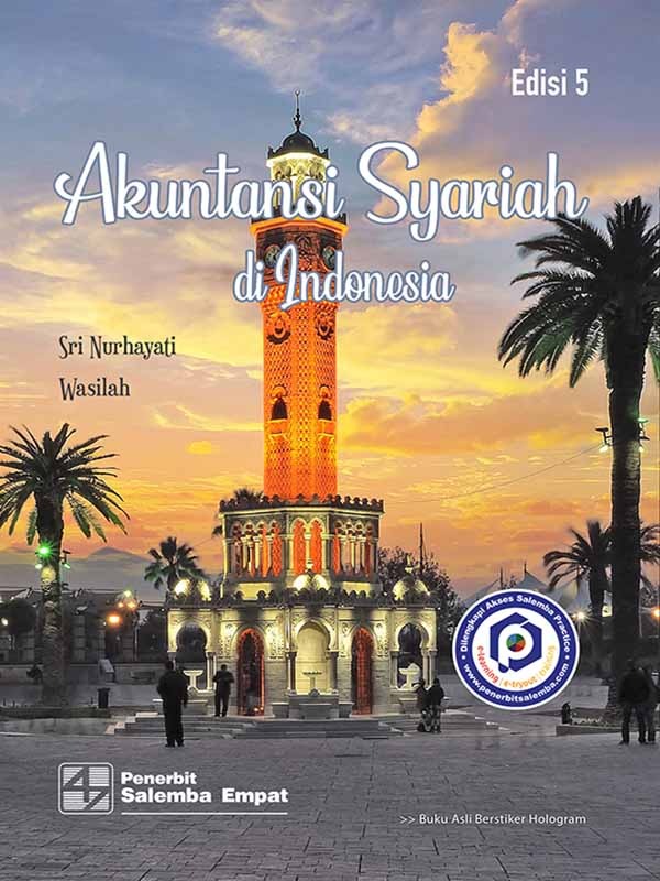 Cover AKUNTANSI SYARIAH DI INDONESIA :  Edisi 5 / Sri Nurhayati & Wasilah