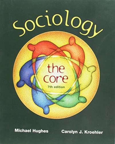Cover SOCIOLOGY :  The Core / Michael Hughes, Carolyn J Kroehler