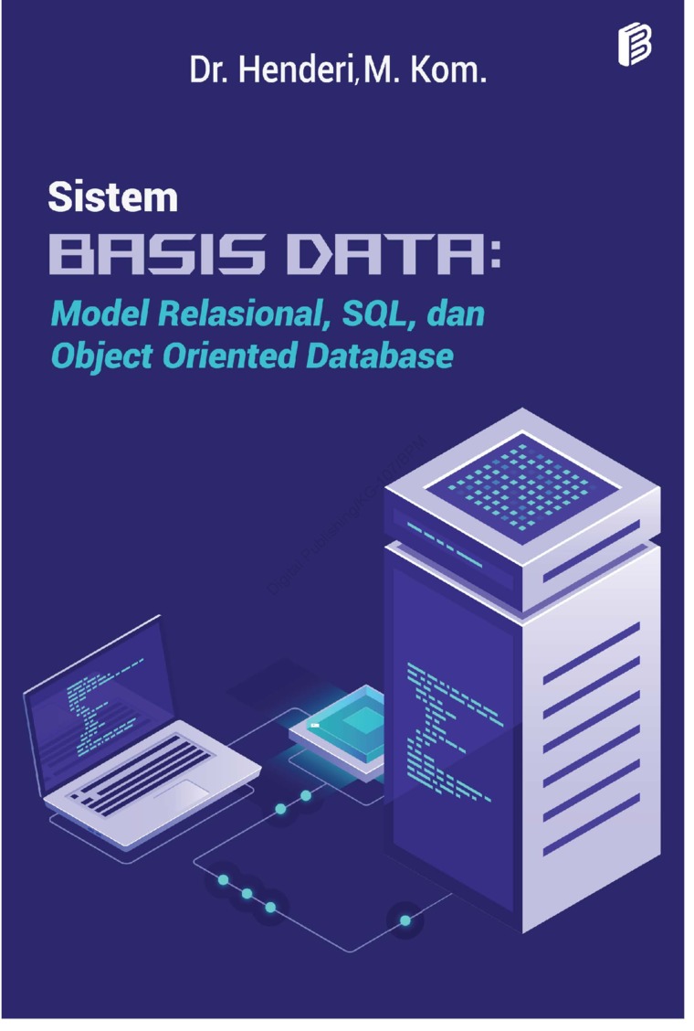 Cover Sistem Basis Data :  Model Relasional, SQL, dan Object Oriented Database / Henderi