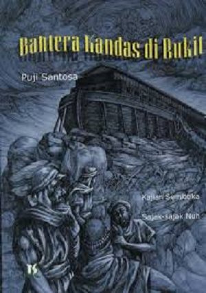Cover Bahtera Kandas di Bukit / Puji Santosa