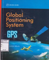 Cover GLOBAL POSITIONING SYSTEM :  GPS / Saludin Muis