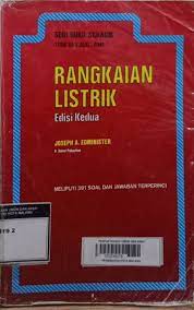 Cover RANGKAIAN LISTRIK EDISI KEDUA :  Meliputi 391 Soal dan Jawaban Terperinci / Joseph A. Edminister dan Sahat Pakpahan