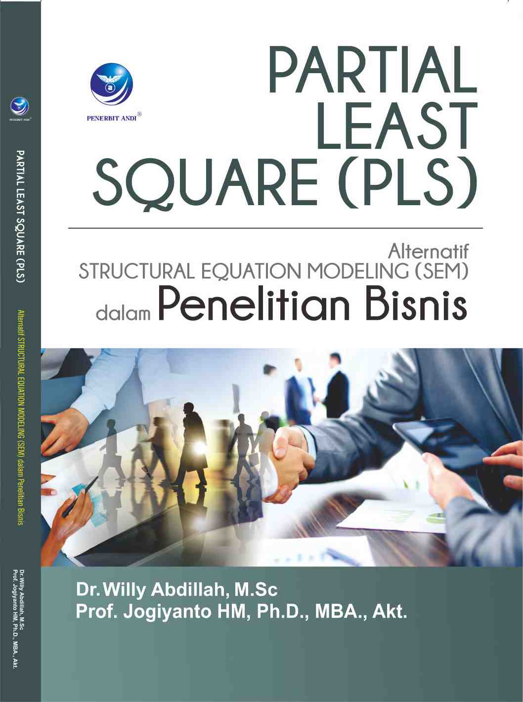 Cover PARTIAL LEAST SQUARE (PLS) :  Alternatif Structural Equation Modeling (SEM) dalam Penelitian Bisnis / Willy Abdillah & Jogiyanto