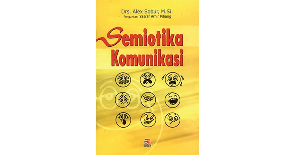 Cover SEMIOTIKA KOMUNIKASI / Alex Sobur