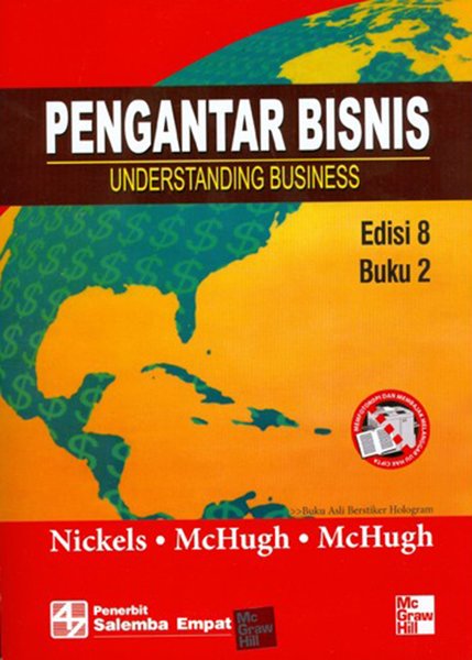 Cover PENGANTAR BISNIS :  Edisi 8 Buku 2 / William G. Nickels, James M. McHugh, dan Susan M. McHugh