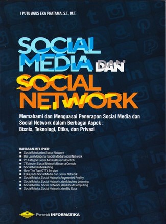 Cover SOCIAL MEDIA DAN SOCIAL NETWORK / I Putu Agus Eka Pratama
