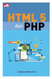 Cover HTML 5 DAN PHP / Jubilee Enterprise