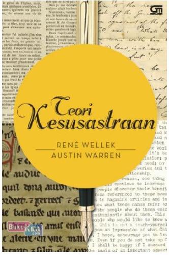 Cover Teori kesusasteraan / Rene Wellek & Austin Warren ; diindonesiakan oleh Melan