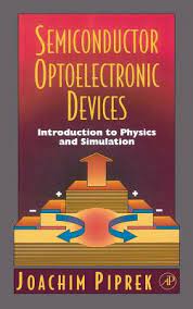 Cover SEMICONDUCTOR OPTOELECTRONIC DEVICES :  Introduction tp Physics and Simulation / Joachim Piprek