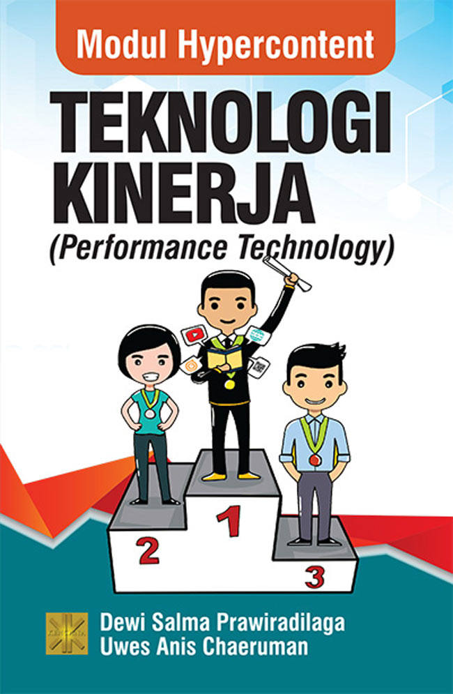 Cover Modul Hypercontent :  teknologi kinerja  (performance technology) / Dewi Salma Prawiradilaga & Uwes Anis Chaeruman