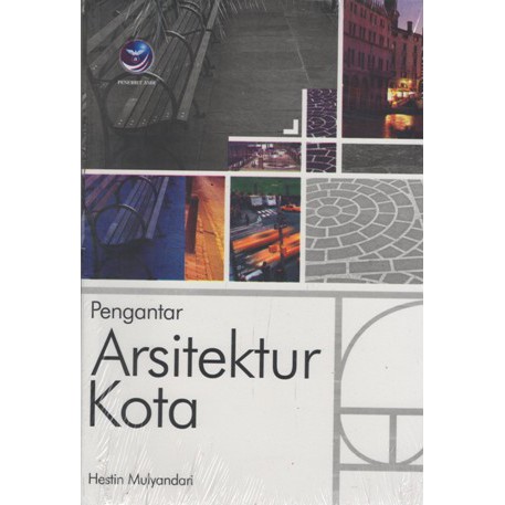 Cover PENGANTAR ARSITEKTUR KOTA / HESTIN MULYANDARI