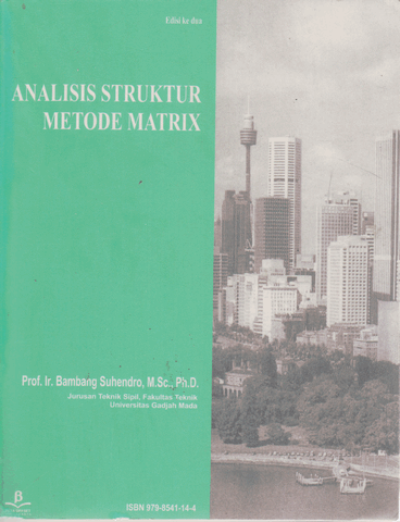 Cover ANALISIS STRUKTUR METODE MATRIX / BAMBANG SUHENDRO