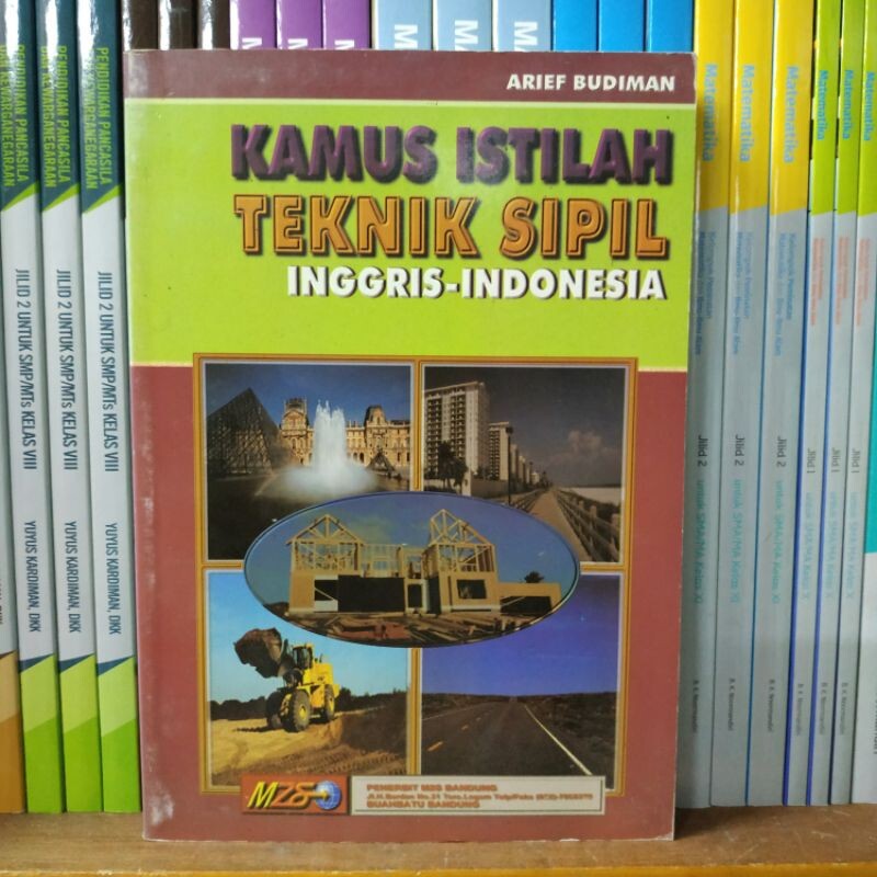 Cover KAMUS ISTILAH TEKNIK SIPIL INGGRIS-INDONESIA / Arief Budiman