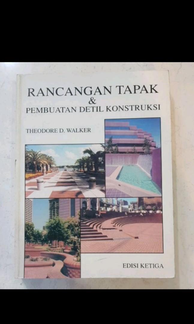Cover RANCANGAN TAPAK & PEMBUATAN DETIL KONSTRUKSI / THEODORE D. WALKER