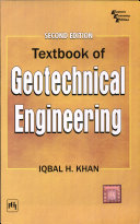 Cover TEXTBOOK OF GEOTECHNICAL ENGINEERING / IQBAL H. KHAN