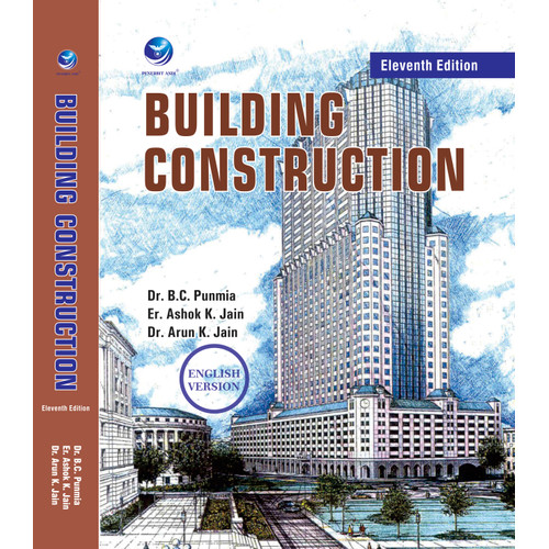 Cover BUILDING CONSTRUCTION ELEVENTH EDITION / DR. B.C. PUNMIA