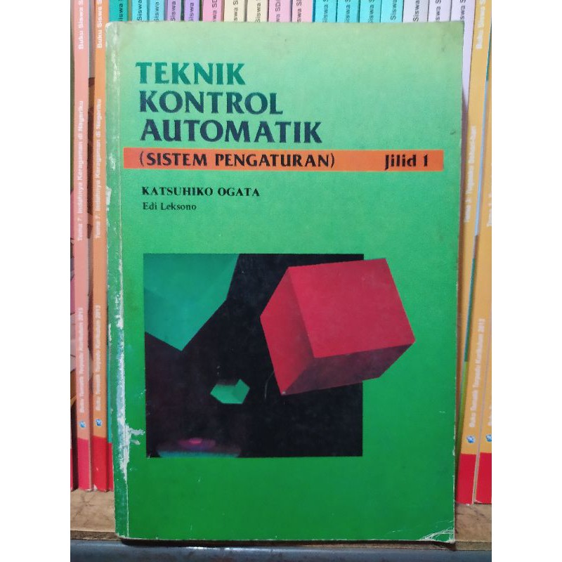 Cover TEKNIK KONTROL AUTOMATIK :  (Sistem Pengaturan) / Katsuhiko Ogata