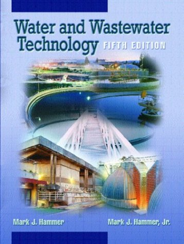 Cover WATER AND WASTEWATER TECHNOLOGY FIFTH EDITION / MARK J. HAMMER, JR.