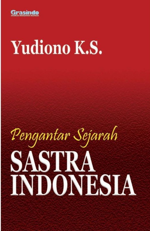 Cover Pengantar Sejarah Sastra Indonesia / Yudiono K.S