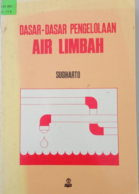 Cover DASAR-DASAR PENGELOLAAN AIR LIMBAH / SUGIHARTO