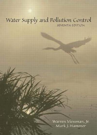 Cover WATER SUPPLY AND POLLUTION CONTROL / WARREN VIESSMAN, JR.