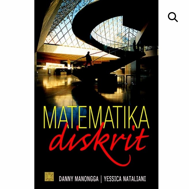 Cover Matematika Diskrit / Danny Manongga ; Yessica Nataliani