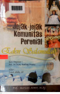Cover JEJAK-JEJAK KOMUNITAS PERENIAL EDEN SALAMULLAH / Marzan Anwar