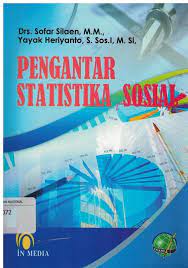 Cover PENGANTAR STATISTIKA SOSIAL / Drs. Sofar Silaen, M.M.