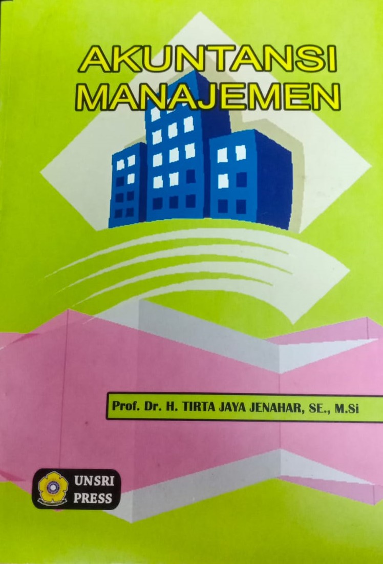 Cover AKUNTANSI MANAJEMEN / Tirta Jaya Jenahar