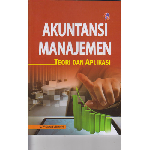 Cover Akuntansi Manajemen :  Teori dan Aplikasi / V. Wiratna Sujarweni