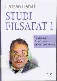 Cover STUDI FILSAFAT 1 :  Pembacaan Atas Tradisi Islam Kontemporer / Hassan Hanafi
