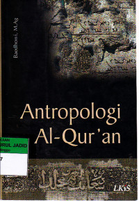 Cover ANTROPOLOGI AL-QUR'AN / Baedhowi
