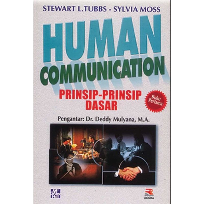 Cover Human Communication :  Prinsip-Prinsip Dasar / Stewart L. Tubbs