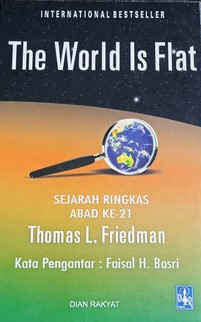 Cover The World Is Flat-Sejarah Ringkas Abad 21 / Thomas L. Friedman