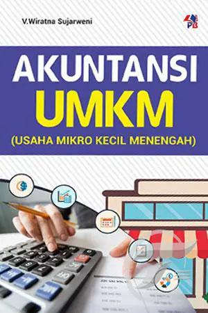 Cover Akuntansi UMKM :  Usaha Mikro Kecil Menengah / V. Wiratna Sujarweni