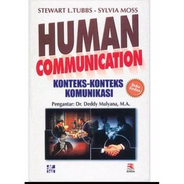 Cover HUMAN COMMUNICATION :  Konteks-Konteks Komunikasi / Stewart L.Tubbs dan Sylvia Moss