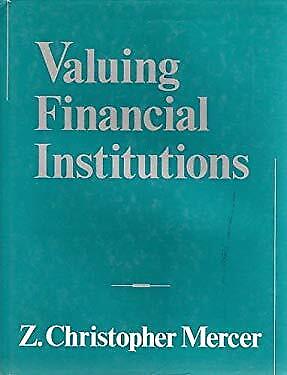 Cover Valuing Financial Institutions / Z. Christopher Mercer