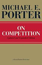 Cover On Competition / Michael E. Porter